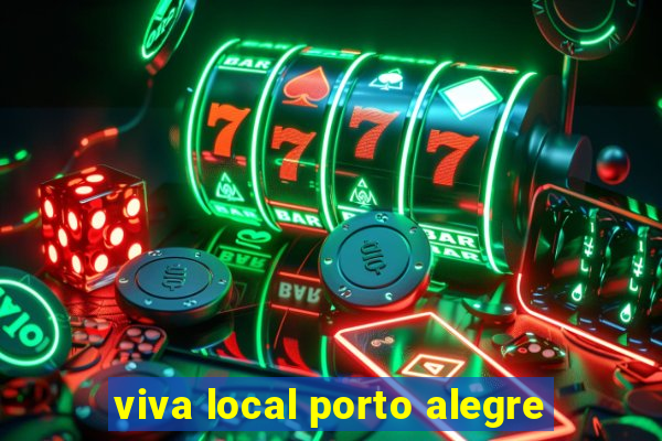 viva local porto alegre